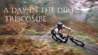 A DAY IN THE DIRT - TRISCOMBE