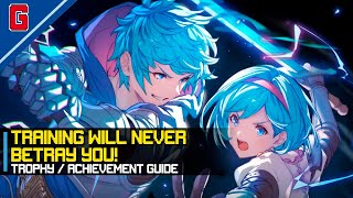 Granblue Fantasy Versus: Rising - Training Will Never Betray You! 🏆 Trophy / Achievement Guide