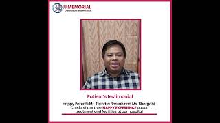 Happy Patient of J. J. Memorial Diagnostics and Hospital, Dibrugarh