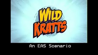 EAS Scenario - Wild Kratts