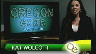 Oregon Extra 5/28/10 Part 1