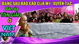 Đằng sau Báo cáo xuyên tạc tình hình tôn giáo ở Việt Nam #vietvision