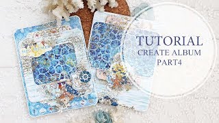 TUTORIAL Create album Part 4 | Скрапбукинг Создание альбома с нуля Часть 4