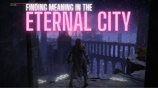 LIVE ELDEN RING LORE - Eternal Cities