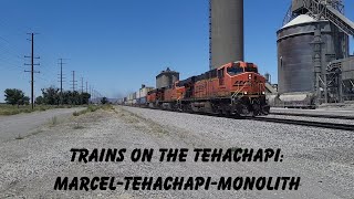 Trains On The Tehachapi: Marcel to Monolith