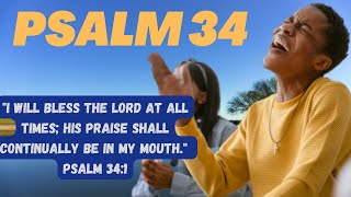 PSALM 34:BLESSINGS IN THE MIDST OF AFFLICTION