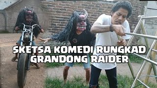 Grandong Raider | sketsa komedi rungkad #bodorsunda #lucu