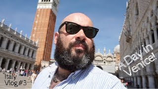 A DAY IN VENICE! | Italy Vlog #3 | April 2018