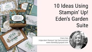 10 Ideas Using Stampin' Up! Eden's Garden Suite