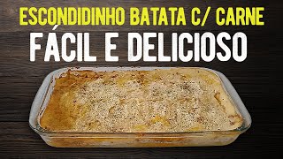 RECEITA DE ESCONDIDINHO MUITO FÁCIL E DELICIOSO