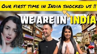 Foreigner reacts to OUR FIRST TIME IN INDIA SHOCKED US ! First day in New Delhi #india #reaction