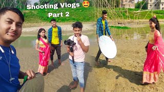 album song shooting Vlogs 🤩 Part 2