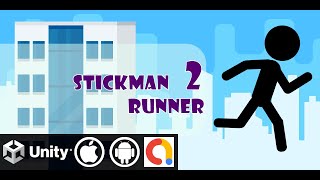 Stickman Runner 2 Unity Platformer 2D Game Project With Admob For Android and iOS