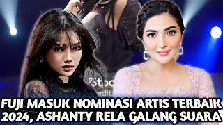 LUAR BIASA FUJI AN NOMINASI ARTIS TERBAIK 2024 ASHANTY BERIKAN SURPRISE