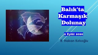 Balık'ta Dolunay - 2 Eylül 2020 - R. Hakan Kırkoğlu