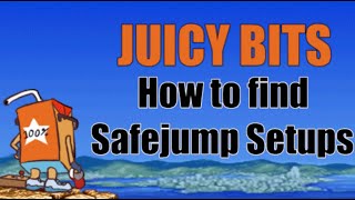 Juicy Bits - How to Find Safejump Setups