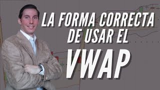 La forma correcta de usar el Vwap de una forma muy simple ✅