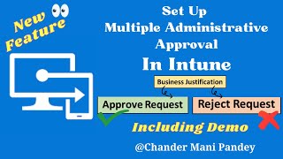 Configure Multiple Admin Approval in Intune | How to Set Up Multi Admin Approval | Intune MAA