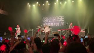 I Don’t Know You The Rose WE ROSE YOU Tour in LA