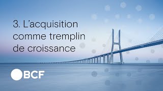 L’acquisition comme tremplin de croissance