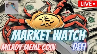 MILADY MEME COIN  JASMY COIN  BTC  $NFK  CAW  CRONOS  DEFI   \ MARKET WATCH \   ***WE ARE LIVE***