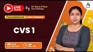 90 Days University Proff Pre Final Mastery in Pathology on CVS 1 by Dr Gurupriya