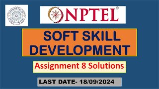 Soft Skill Development ||  2024 || Nptel || Week 8 Assignment Answers || Humanity || Mechanical