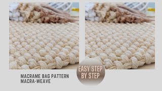 Macrame Tutorial - Bag Pattern - Macra-Weave- Step By Step