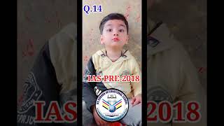 Learning GS/GK with Izaan Ali Sahban.Mashallah| Alhamdulillah.|Q.14-18| #upsc #ias#ips | MashaAllah