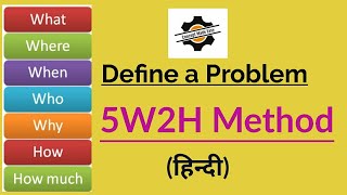 5W2H || Define a problem