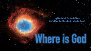 "Where is God" - "Live" from New Hope with The Aussie Pastor