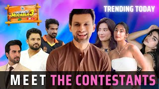 THE ULTIMATE MUKABLA SEASON 3 CONTESTANTS | ARY DIGITAL SHOW THE ULTIMATE MUKABLA 3 CONTESTANTS