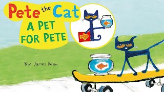 Pete the Cat! A Pet for Pete by James Dean Read Aloud📘🌟