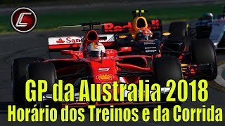 F1 2018 | GP da Austrália 2018: Programação - Horário dos Treinos e da Corrida