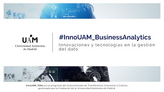 InnoUAM_BusinessAnalytics (resumen de la sesión)