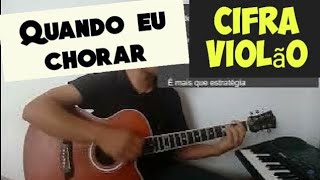 Quando eu chorar | Cifra Violão (Bruna Karla)