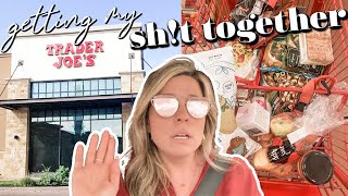 GETTING MY ISH TOGETHER! Girl talk & Trader Joe’s Haul