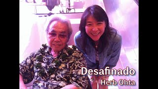 [BGM] Desafinado / Herb Ohta