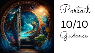 🌎PORTAIL 10/10: Grand passage vers le Divin, avoir enfin le courage d'être Soi ! ⚡️💚🕊️