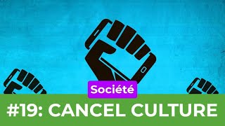 C'EST QUOI LA CANCEL CULTURE? (The Green Geek 19)