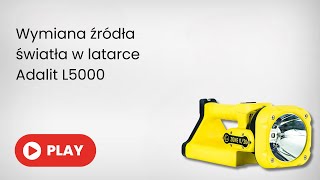 WYMIANA OPTYKI W LATARCE ADALIT L5000