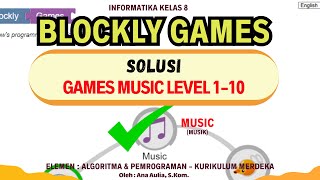 SOLUSI GAMES MUSIC LEVEL 1-10 | Informatika Kelas 8 - Elemen Algoritma & Pemrograman (AP)