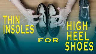 Thin Insoles for Heels [How to Shoemaking TUT]