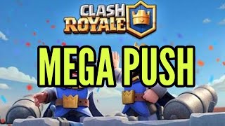 CLASH ROYALE PUSH!