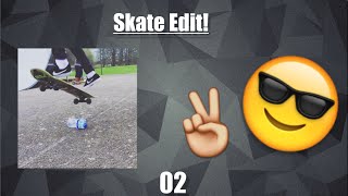 SKATE EDIT MONTAGE!