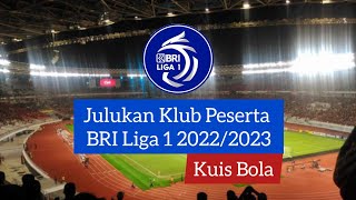 Julukan Klub Liga 1 Indonesia 2023