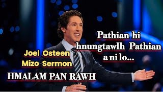 HMALAM PAN RAWH|| Joel Osteen ##mizosermon