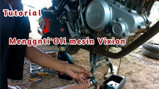 Cara mengganti oli Mesin Vixion New