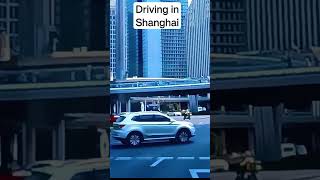 Driving in Shanghai