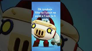 ryzykuje #brawlstars #peral